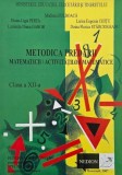 Metodica predarii matematicii / activitatilor matematice (Clasa a XII-a) - Madlena Bulboaca