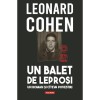 Un balet de leprosi - Leonard Cohen, Editia 2024, Polirom - Roman Beletristica