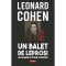 Un balet de leprosi - Leonard Cohen, editia 2024