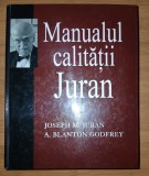 Joseph M. Juran, A. Blanton Godfrey - Manualul Calității Juran