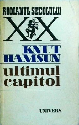 Knut Hamsun - Ultimul capitol foto