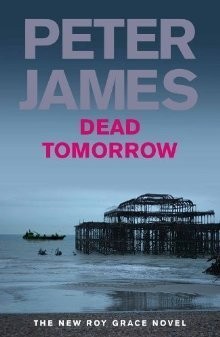 Peter James - Dead Tomorrow ( Dead Tomorrow ) foto