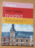 Ghid turistic Fodor&#039;s - Madrid