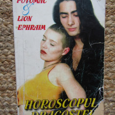 HOROSCOPUL DRAGOSTEI- Zodiac Erotic Retete afrodisiace -Helene Potomac L Ephraim