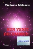 Bun venit, Decembrie!/Victoria Milescu