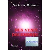 Bun venit, Decembrie!/Victoria Milescu