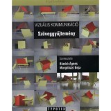 Vizu&aacute;lis kommunik&aacute;ci&oacute; - Sz&ouml;veggyűjtem&eacute;ny - Blask&oacute; &Aacute;gnes
