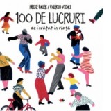 100 de lucruri de invatat in viata - Valerio Vidali, Heike Faller