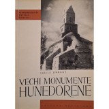 Vasile Dragut - Vechi monumente Hunedorene (Editia: 1968)