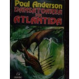 Poul Anderson - Dansatoarea din Atlantida (Editia: 1996)
