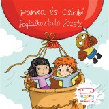 Panka &eacute;s Csirib&iacute; foglalkoztat&oacute; f&uuml;zete - P&aacute;sztohy Panka