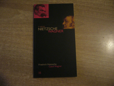 Friedrich Nietzsche - Cazul Wagner foto
