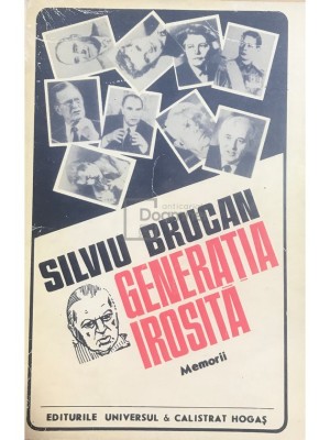Silviu Brucan - Generatia irosita. Memorii (Editia: 1992) foto