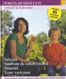 Portia de sanatate, volumul 12: Remedii la indemana. Sarcina, sindrom de colon