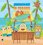 Minionii in paradis |