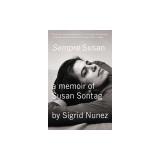 Sempre Susan: A Memoir of Susan Sontag