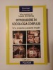 Introducere &icirc;n sociologia corpului - Laura Grunberg (coord.), Polirom, 2010, Iasi. Carte pedagogie, teme, perspective și experiențe