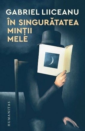 &Icirc;n singuratatea mintii mele