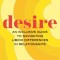 Desire: An Inclusive Guide to Navigating Libido Differences in Relationships