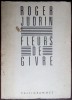ROGER JUDRIN: FLEURS DE GIVRE (ED CALLIGRAMMES 1983/DESSIN DE CHRISTIAN CABURET)