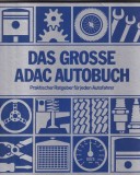 Carte Auto ADAC Das grosse Adac Autobuch, Germana, 384 pagini, 30x30 cm, Cartonata, Stare buna