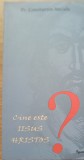 CINE ESTE IISUS HRISTOS? - PARINTELE CONSTANTIN NECULA, 2014