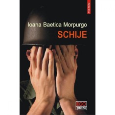 Schije - Ioana Baetica Morpurgo