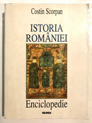 Istoria Romaniei, romanilor, Enciclopedie voluminoasa, Costin Scorpan, 789 pag foto