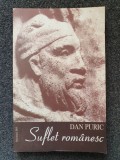 SUFLET ROMANESC - Dan Puric