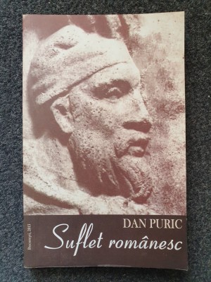 SUFLET ROMANESC - Dan Puric foto