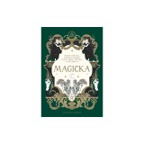 Magicka: Finding Spiritual Guidance Through Plants, Herbs, Crystals, and More