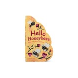 Hello Honeybees: Read and Play in the Hive!