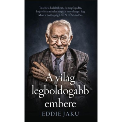 A vil&amp;aacute;g legboldogabb embere - Eddie Jaku foto