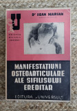 MANIFESTATIUNI OSTEOARTICULARE ALE SIFILISULUI EREDITAR de Dr. MARIAN , 1945