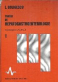 Cumpara ieftin Tratat Heptogastroenterologie Vol 1 Lucian Buligescu Editura Medicala 1997 Stare Buna Pagini 468