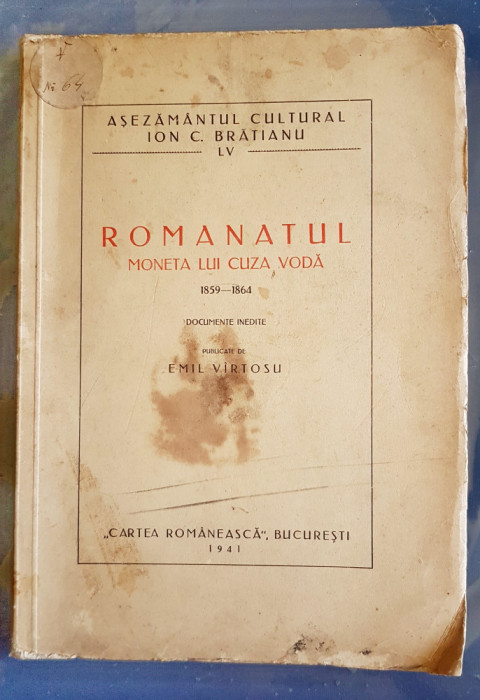 E12B-I-Carte rara 1941-Romanatul-Moneta CUZA VODA 1859-1864 DOCUMENTE Inedite.