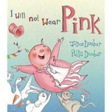 I Will Not Wear Pink