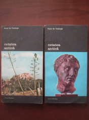 Fustel de Coulanges - Cetatea antica ( 2 vol. ) foto