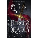 Cumpara ieftin A Queen This Fierce and Deadly