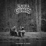 Fathers &amp; Sons | Luke Combs