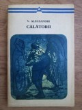 Vasile Alecsandri - Calatorii, 1975