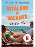 Intalniri in vacanta. Editie tie-in/Emily Henry