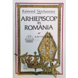 Arhiepiscop in Romania - 1993 - Raimond Netzhammer (@B42)