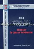 Activitati In Curs De Intrerupere Nr. 35, Standarde Internationale de Raportare Financiara, Bucuresti 2004, Ceccar, ISBN 973-8478-19-7