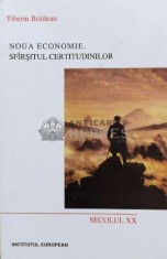 Noua economie. Sfarsitul certitudinilor - 2001 - Tiberiu Brailean (M117)