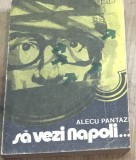 LITR02 XLA Alecu Pantaz - sa vezi Napoli