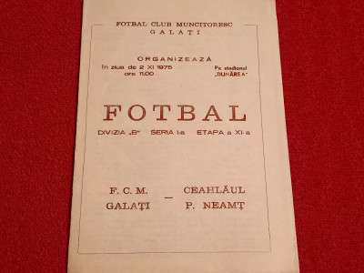 Program meci fotbal FCM GALATI - CEAHLAUL PIATRA-NEAMT (02.11.1975) foto