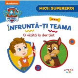 Patrula Catelusilor. Micii supereroi. Infrunta-ti teama: O vizita la dentist
