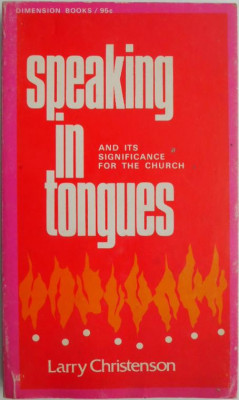 Speaking in tongues and its significance for the Church &amp;ndash; Larry Christenson foto