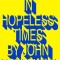 Hope in Hopeless Times
